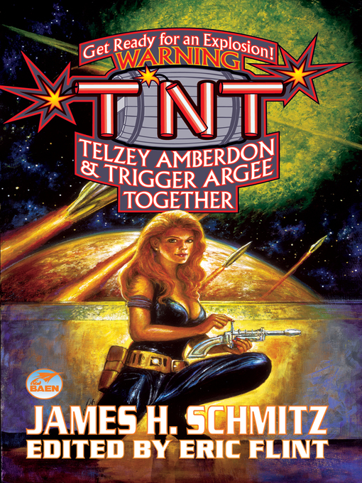 Title details for T.N.T: Telzey Amberdon & Trigger Argee Together by James H. Schmitz - Available